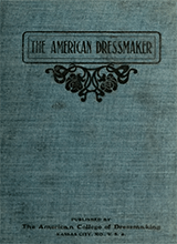 The American System Of Dressmaking