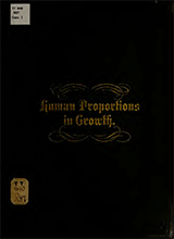 Human Proportions In Growth Being The Complete Measurement Of The Human Body