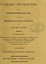 The Taylors Instructor Or A Comprehensive Analysis Of The Elements Of Cutting Garments Of Every Kind