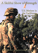 A Skillful Show Of Strength Us Marines In The Caribbean 1991-1996