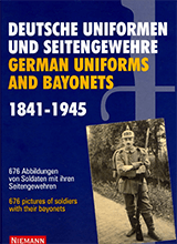 German Uniforms And Bayonets 1841-1945 676 Pictures Of Soldiers With Their Bayonets