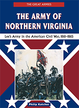 The Army Of Northern Lees Army In The American Civil War 18611865