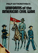 Uniforms Of The American Civil War 1861-65