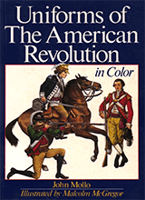 Uniforms Of The American Revolution In Colour