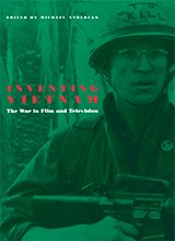 Culture And The Moving Image Michael Anderegg - Inventing Vietnam The War In Film And Television