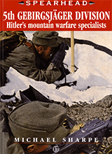 5th Gebirgsjger Division-hitlers Mountainwarfare Specialists
