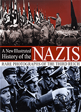 A New Illustrated History Of The Nazis