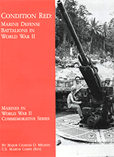 Condition Red- Marine Defense Battalions In World War Ii