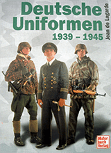 Deutsche Uniformen 1939-1945