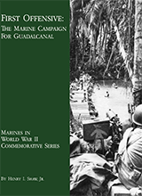 First Offensive- The Marine Campaign For Guadalcanal