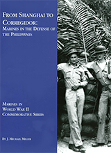 From Shanghai To Corregidor- Marines In The Defense Of The Philippines