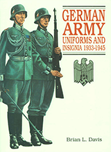 German Army Uniforms And Insignia 1933-1945