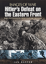 Images Of War-hitlers Defeat On The Eastern Front