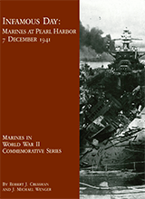 Infamous Day- Marines At Pearl Harbor 7 December 1941