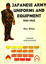 Japanese Army Uniforms And Equipment 1939-1945