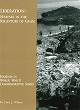 Liberation- Marines In The Recapture Of Guam