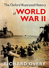 The Oxford Illustrated History Of First World War 1939-1945