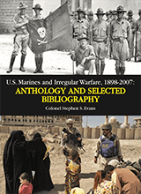 Us Marines And Irregular Warfare 1898-2007 Anthology And Selected Bibliography