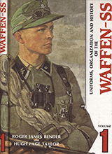 Uniforms Organization And History Of The Waffen-ss Volume 3