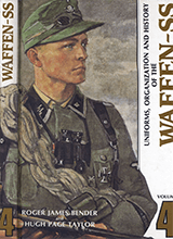 Uniforms Organization And History Of The Waffen-ss Volume 4