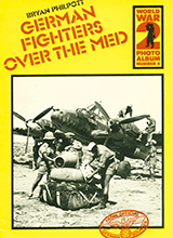 World War 2 Photo Album - World War 2 Photo Album Number 6 German Fighters Over The Med